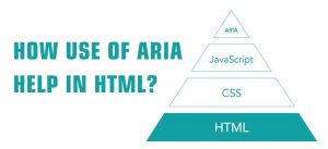 How-use-of-ARIA-help-in-HTML