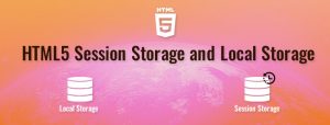 local storage and session storage